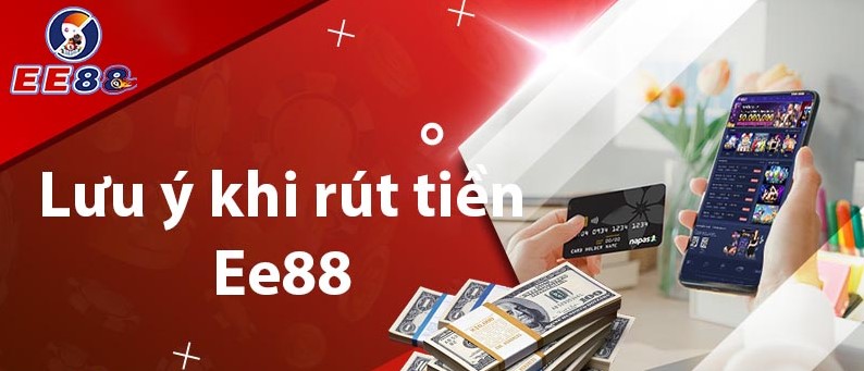 Các hình thức rút tiền Ee88