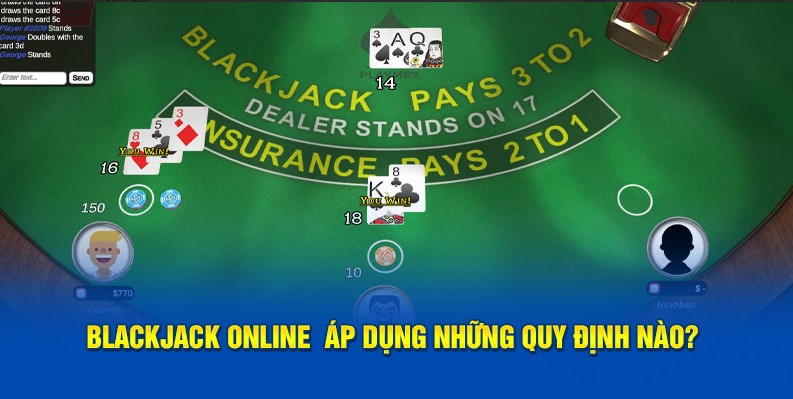 Blackjack Online áp dụng những quy định nào?